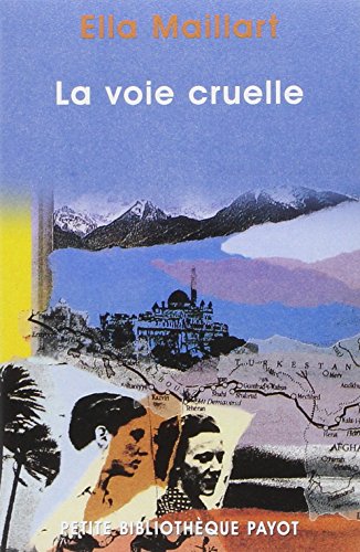 La  voie cruelle