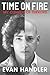 Time on Fire: My Comedy of Terrors - Book by Evan Handler