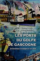 Les  ports du golfe de Gascogne