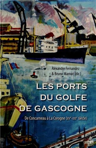 Les  ports du golfe de Gascogne