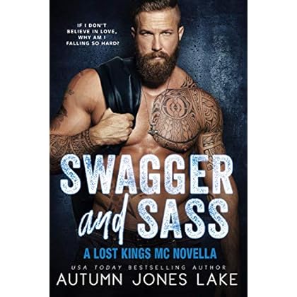 Swagger and Sass: A Lost Kings MC Novella: Lost Kings MC #14.5 Swagger and Sass: A Lost Kings MC Novella: Lost Kings MC #14.5