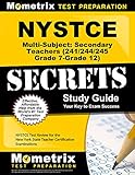 NYSTCE Multi-Subject: Secondary Teachers (241/244/245 Grade 7-Grade 12) Secrets Study Guide: NYSTCE