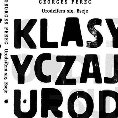 Urodzilem się. Eseje