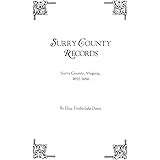 Surry County Records. Surry County, Virginia, 1652-1684
