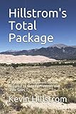 Hillstrom's Total Package: A Marketing Management System Designed to Identify Problems and Grow Sales by Kevin Hillstrom