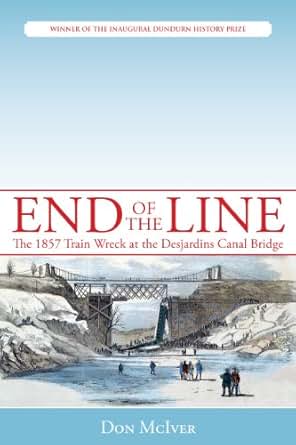 End Of The Line The 1857 Train Wreck At The Desjardins