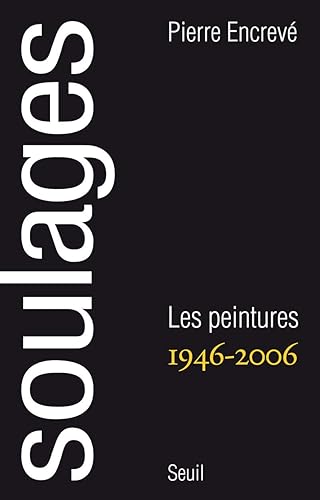Download Soulages. Peintures (1946-2006) PDF