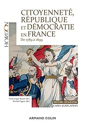 Citoyenneté, république et démocratie en France, 1789 à 1899