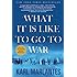 What It Is Like To Go To War