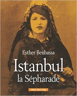 Istanbul La Sepharade Amazon De Benbassa Esther Fremdsprachige Bucher