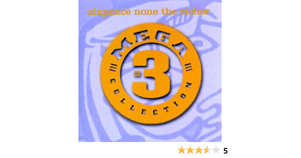 Mega 3 Sixpence None The Richer By Sixpence None The Richer On Amazon Music Amazon Com
