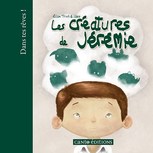 Les  créatures de Jérémie