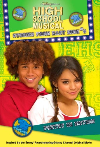 Poetry in Motion (High School Musical Stories from East High (Prebound))