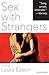 Sex with Strangers