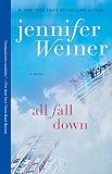 Image of All Fall Down: A Novel