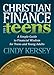 Christian Finance for Teens: A Simple Guide to Financial Wisdom for Teens and Young Adults (Faith) by Cindy Kersey