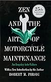 Zen and the Art of Motorcycle Maintenance: An Inquiry into Values