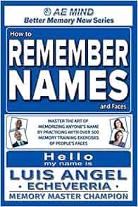 How To Remember Names And Faces Master The Art Of