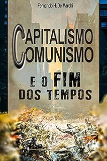 Livro Capitalismo, comunismo e o fim dos tempos