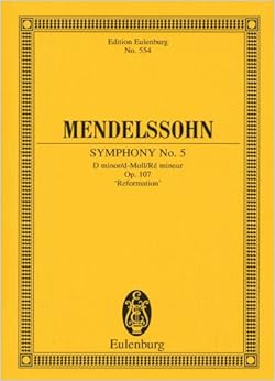 メンデルスゾーン: 交響曲 第5番 ニ短調 Op.107 「宗教改革」／オイレンブルグ社／小型スコア