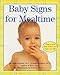 Baby Signs for Mealtime (Baby Signs (Harperfestival))