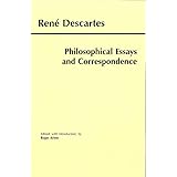 Philosophical Essays and Correspondence (Descartes) (Hackett Publishing Co.)