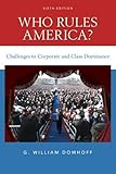 Who Rules America? Challenges to Corporate and Class Dominance cover