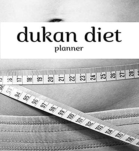 dukan diet: dream- plan- hustle- win (Daily Weekly Monthly Calendar Planner)