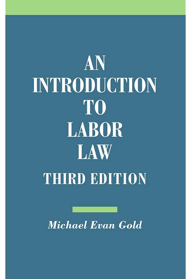 An Introduction to U.S. Collective Bargaining and Labor Relations