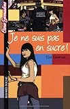 Image de Je ne suis pas en sucre !