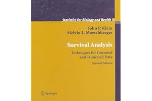 Survival Analysis: Techniques for Censored and Truncated Data (Statistics for Biology and Health)
