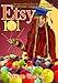 Etsy 101: Sell Your Crafts on Etsy, the DIY Marketplace for Handmade, Vintage and Crafting Supplies