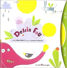 Dessin Fou 1cd Audio Amazon Fr Des Henri Tamburini Arianna Livres