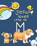 M, Jesus Loves Little Me, My Favorite Activity Book: Christian Monogram Initial Letter Sight Words Keepsake Workbook for Boys, Toddlers, kids, Letter ... Doodle, Pre-K,4-6 Vol. 1 (Jesus Loves Kids) by Wewen Kids Collection