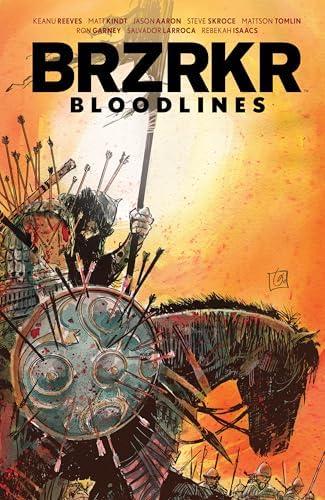 BRZRKR Deluxe Edition: Reeves, Keanu, Kindt, Matt, Garney, Ron