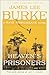 Heaven's Prisoners (Dave Robicheaux Book 2) by James Lee Burke