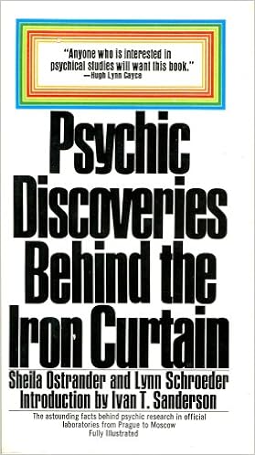 Psychic Discoveries Behind The Iron Curtain Sheila Ostrander