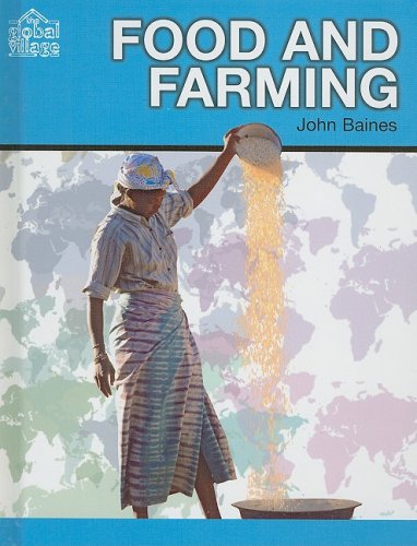Download Food and Farming (The Global Village)