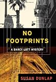 Front cover for the book No Footprints: A Darcy Lott Mystery by Susan Dunlap