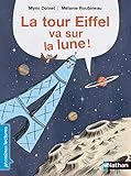 La tour Eiffel va sur la lune (French Edition) by 
