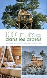 1001 nuits dans les arbres