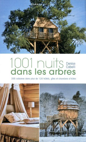1001 nuits dans les arbres
