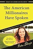 The American Millionaires Have Spoken