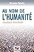 Au nom de l'humanité : L'audace mondiale by 