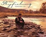 What Fly Fishing Teaches Us 2012 Calendar by Willowcreek (2011-08-01) by 