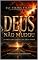 Livro DEUS NÃO MUDOU: A imutabilidade de Deus, a nossa âncora num mundo mutável