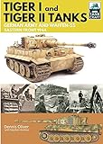 Tiger I and Tiger II: Tanks of the German Army and Waffen-SS: Eastern Front 1944 (TankCraft) by