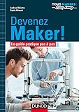 Image de Devenez Maker! - Le guide pratique pas à pas