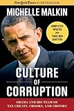 Culture of Corruption: Obama and His Team of Tax Cheats, Crooks, and Cronies