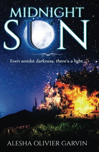 Midnight Sun: Even amidst the darkness, there's a light